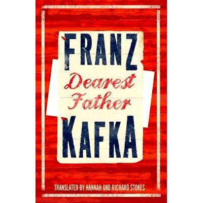 预订 Dearest Father: Newly Translated and Annotated *亲爱的父亲：新译本注释: 9781847497048