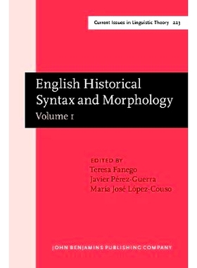 预订 English Historical Syntax and Morphology. Selected papers from 11 ICEHL, Santiago de Compostela, 7–11 September 20