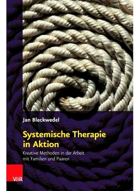预订 Systemische Therapie in Aktion: Kreative Methoden in der Arbeit mit Familien und Paaren 系统*在行动：与家庭和夫