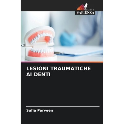 预订 LESIONI TRAUMATICHE AI DENTI: DE: 9786209294839