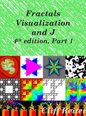 预订 Fractals, Visualization and J, Fourth edition, Part 1