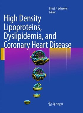 【预订】High Density Lipoproteins, Dyslipidemia, and Coronary Heart Disease