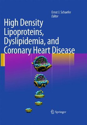 【预订】High Density Lipoproteins, Dyslipidemia, and Coronary Heart Disease
