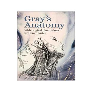 [预订]Gray’s Anatomy: With Original Illustrations by Henry Carter 9781789506549
