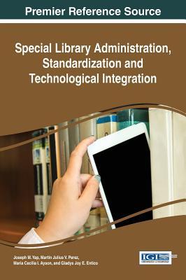 【预订】Special Library Administration, Standardization and Technological Integration