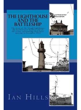预订 The Lighthouse and the Battleship: The story of the Heugh lighthouse, the battlecruiser Seydlitz and of the events