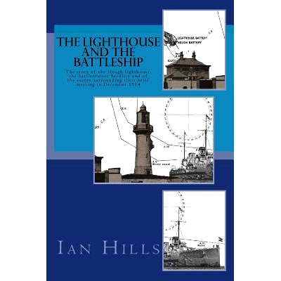 预订 The Lighthouse and the Battleship: The story of the Heugh lighthouse, the battlecruiser Seydlitz and of the events