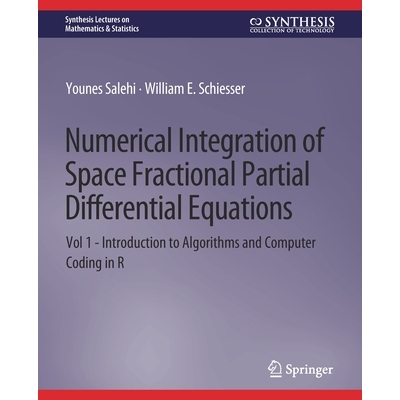预订 Numerical Integration of Space Fractional Partial Differential Equations: Vol 1 - Introduction to Algorithms and Co