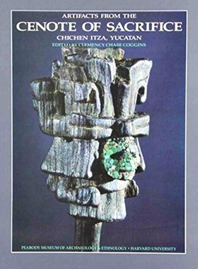 预订 Artifacts from the Cenote of Sacrifice, Chichen Itza, Yucatan: Textiles, Basketry, Stone, Bone, Shell, Ceramics, Wo
