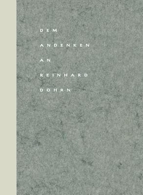 预订 Dem Andenken an Reinhard Dohrn: Reden, Briefe und Nachrufe: 9783642495120