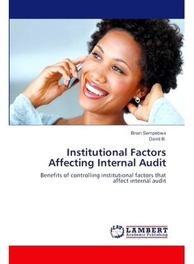预订 Institutional Factors Affecting Internal Audit: 9783659490910