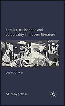 【预订】Conflict, Nationhood and Corporeality in Modern Literature 9780230231528
