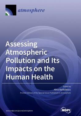 [预订]Assessing Atmospheric Pollution and Its Impacts on the Human Health 9783036563213