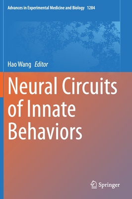 【预订】Neural Circuits of Innate Behaviors