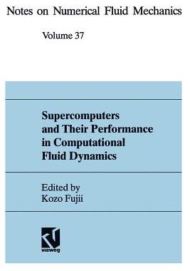 预订 Supercomputers and Their Performance in Computational Fluid Dynamics