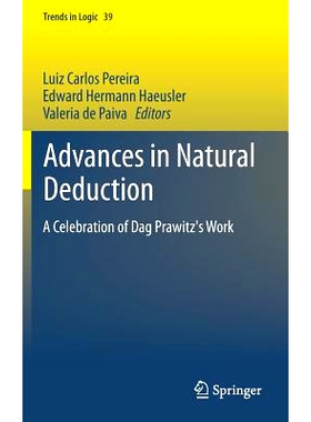 预订 Advances in Natural Deduction: A Celebration of Dag Prawitz’s Work 自然推理进展：达格·普拉维兹作品纪念: 978940077