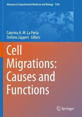【预订】Cell Migrations: Causes and Functions