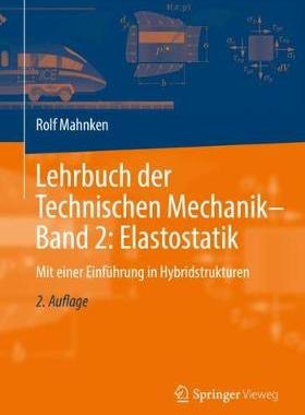 预订 Mahnken, Lehrbuch der Technischen Mechanik - Band 2: Elastostatik 2.Aufl.