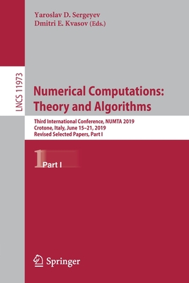 【预订】Numerical Computations: Theory and Algorithms: Third International Conference, Numta 2019, Crotone, Italy,...