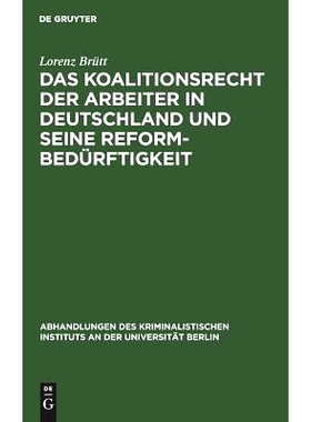预订 Das Koalitionsrecht der Arbeiter in Deutschland und seine Reformbedürftigkeit: 9783111202051