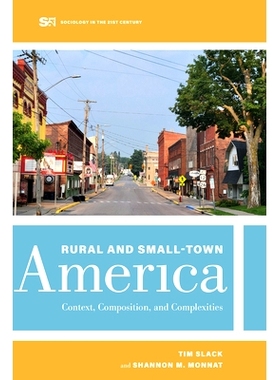 预订 Rural and Small-Town America: Context, Composition, and Complexities 美国农村和小城镇：背景、构成和复杂性: 97805204
