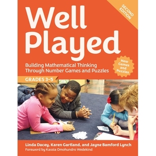 预订 Well Played, Grades 3-5: Building Mathematical Thinking Through Number Games and Puzzles 玩得好 3年级-5年级:通过数
