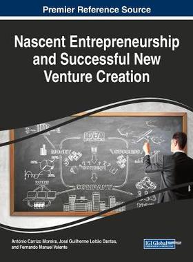 【预订】Nascent Entrepreneurship and Successful New Venture Creation