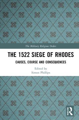 [预订]The 1522 Siege of Rhodes 9780367723804 书籍/杂志/报纸 人文社科类原版书 原图主图