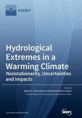 [预订]Hydrological Extremes in a Warming Climate: Nonstationarity, Uncertainties and Impacts 9783036546445