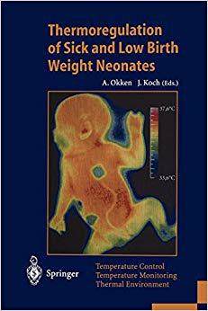 【预订】Thermoregulation of Sick and Low Birth Weight Neonates