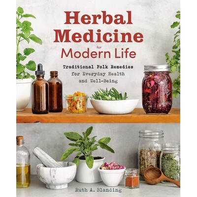 预订 Herbal Medicine for Modern Life: Traditional Folk Remedies for Everyday Health and Well-Being: 9780593689929