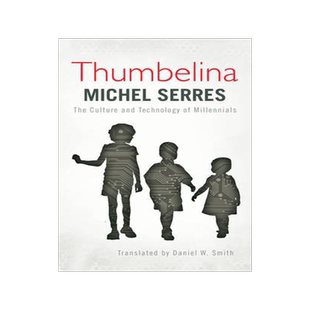 [预订]Thumbelina: The Culture and Technology of Millennials 9781783480715