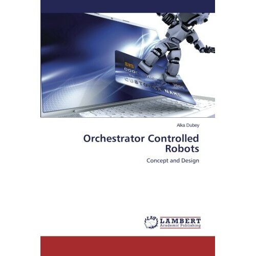 预订 Orchestrator Controlled Robots: 9783659548918