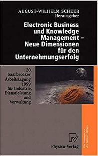 Business 9783790812527 Unternehmungserfolg Neue 预订 Electronic Dimensionen Knowledge und den Management für —