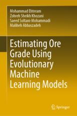【预订】Estimating Ore Grade Using Evolutionary Machine Learning Models 9789811981050