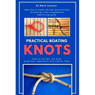 master Practical and sailing practical the knots tie boating Knots Boating rope How them most 预订