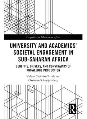 预订 University and Academics’ Societal Engagement in Sub-Saharan Africa: Benefits, Drivers, and Constraints of Knowled