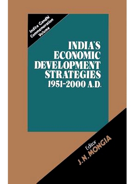预订 India’s Economic Development Strategies 1951–2000 A.D.: 9789401085502