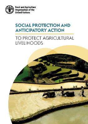 预订 Social Protection And Anticipatory Action to Protect Agricultural Livelihoods
