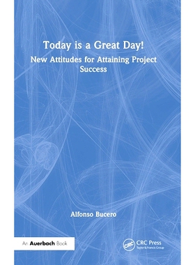 预订 Today is a Great Day!: New Attitudes for Attaining Project Success: 9781032775524