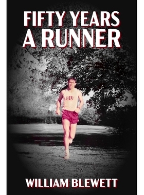 预订 Fifty Years a Runner: My Unlikely Pursuit of a Sub-4 Mile and Life As a Runner Thereafter: 9798375637136