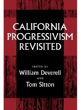 预订 California Progressivism Revisited: 9780520084704