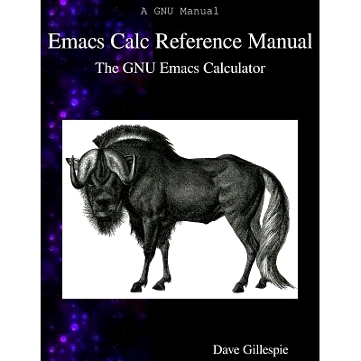 预订 Emacs Calc Reference Manual: The GNU Emacs Calculator: 9789888407057
