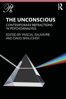 【预订】The Unconscious: Contemporary Refractions in Psychoanalysis