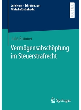 预订 Vermögensabschöpfung im Steuerstrafrecht: 9783658416225