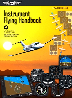 预订 Instrument Flying Handbook: ASA FAA-H-8083-15B (Kindle edition): 9781619540224