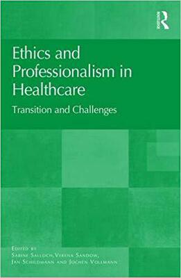 【预售】Ethics and Professionalism in Healthcare