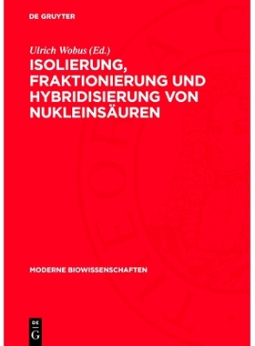 预订 Isolierung, Fraktionierung und Hybridisierung von Nukleinsäuren: Eine Einführung und methodische Anleitung: 97831