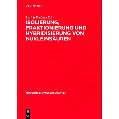 预订 Isolierung, Fraktionierung und Hybridisierung von Nukleinsäuren: Eine Einführung und methodische Anleitung: 97831