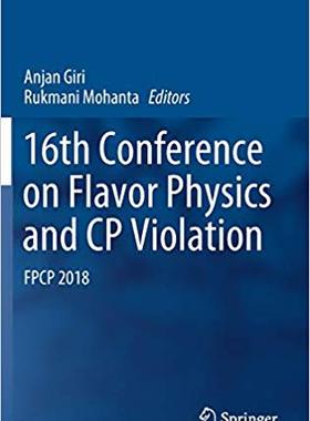 【预售】16th Conference on Flavor Physics and CP Violation